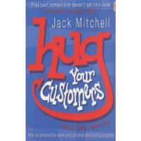  Hug Your Customers: Love the Results