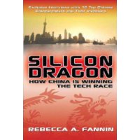  Silicon Dragon: How China Is Winning the Tech Race