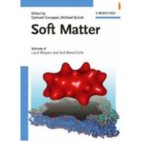  Soft Matter: Volume 4: Lipid Bilayers and Red Blood Cells