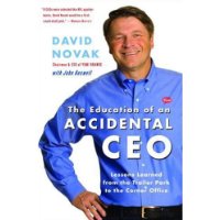  The Education of an Accidental CEO: Lessons Learned from the Trailer Park to the Corner Office