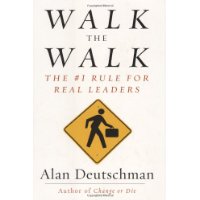  Walk the Walk: The #1 Rule for Real Leaders