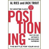  Positioning: The Battle for Your Mind