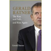  Gerald Ratner: The Rise and Fall...and Rise Again