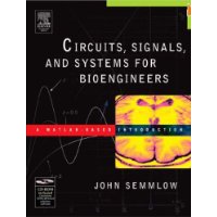  Circuits, Signals, and Systems for Bioengineers: A MATLAB-Based Introduction