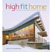  High Fit Home: Designing Your Home for Health and Fitness