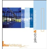  Jakob + MacFarlane: NEO Architecture