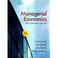  Managerial Economics: Theory, Applications and Cases