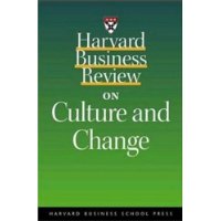  Harvard Business Review on Culture and Change