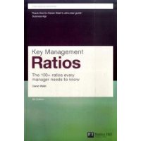  Key Management Ratios: The 100+ Ratios Every Manager Needs to Know