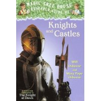  Magic Tree House Research Guide #2: Knights and Castles: A Nonfiction Companion to The Knight at Dawn