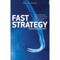  Fast Strategy: How strategic agility will help you stay ahead of the game