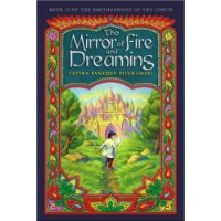  The Mirror of Fire and Dreaming