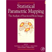  Statistical Parametric Mapping: The Analysis of Functional Brain Images