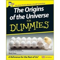  The Origin of the Universe for Dummies