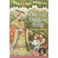  Magic Tree House #14: Day of the Dragon-King