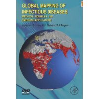  Global Mapping of Infectious Diseases: Methods, Examples and Emerging Applications