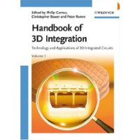  Handbook of 3D Integration: Technology and Applications of 3D Integrated Circuits