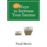  99 Ways to Increase Your Income