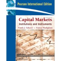  Capital Markets: Institutions and Instruments