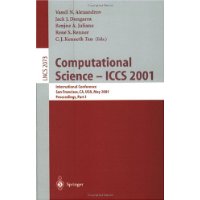  Computational Science - ICCS 2001: International Conference San Francisco, CA, USA, May 28-30, 2001 Proceedings, Part I