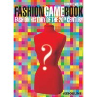  Fashion Game Book: A World History of 20th-century Fashion