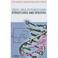  Drug-DNA Interactions: Structures and Spectra