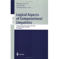  Logical Aspects of Computational Linguistics: 4th International Conference, LACL 2001, Le Croisic, France, June 27-29, 2001, Proceedings