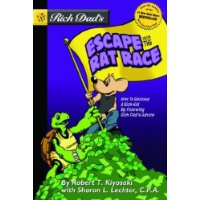  Rich Dad's Escape from the Rat Race: How to Become a Rich Kid by Following Rich Dad's Advice