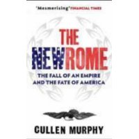  The New Rome: The Fall of the Roman Empire and the Fate of America