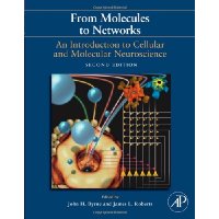  From Molecules to Networks, Second Edition: An Introduction to Cellular and Molecular Neuroscience