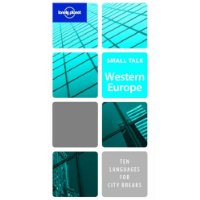  Small Talk Western Europe (Lonely Planet)