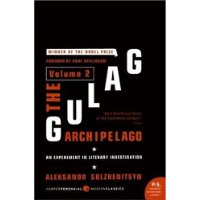  The Gulag Archipelago Volume 2: An Experiment in Literary Investigation