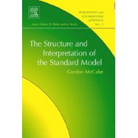  The Structure and Interpretation of the Standard Model, Volume 2 (Philosophy and Foundations of Physics)