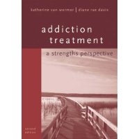  Addiction Treatment: A Strengths Perspective