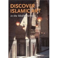  Discover Islamic Art in the Mediterannean: In the Mediterranean