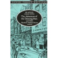  The Adventure of the Dancing Men and Other Sherlock Holmes Stories