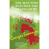  The Man Who Watched the Trains Go By