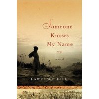  Someone Knows My Name: A Novel