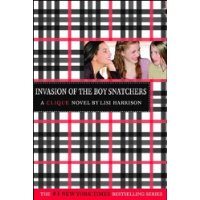  The Clique #4: Invasion of the Boy Snatchers