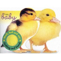  Duckling and Friends: Touch and Feel