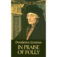  In Praise of Folly