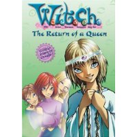  W.I.T.C.H. Chapter Book #12: Return of a Queen, The