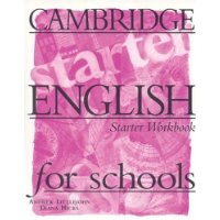  Cambridge English for Schools Starter Workbook