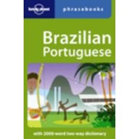  Brazilian Portuguese: Lonely Planet Phrasebook