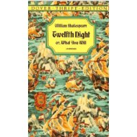  Twelfth Night, Or, What You Will (Dover Thrift Editions)