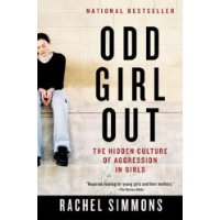  Odd Girl Out: The Hidden Culture of Aggression in Girls