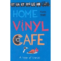  Home from the Vinyl Cafe: A Year of Stories