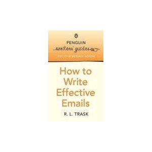 How to Write Effective E-mails: Penguin Writer's Guide (Penguin Writers' Guides) [ƽװ]