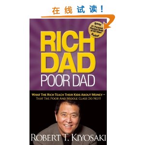 Rich Dad Poor Dad:What the Rich Teach Their Kids about Money--That the Poor and Middle Class Do Not! [װ]