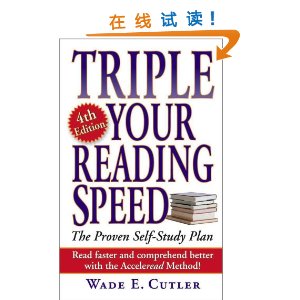 Triple Your Reading Speed, Fourth Edition(Wade E. Cutler)[װ]